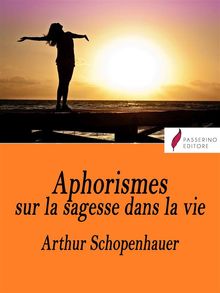 Aphorismes sur la sagesse dans la vie