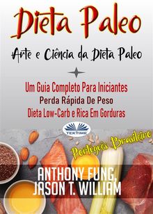 Dieta Paleo - A Cincia E A Arte Da Dieta Paleo