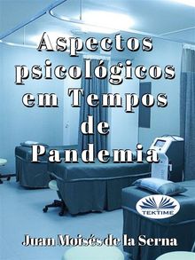 Aspectos Psicolgicos Em Tempos De Pandemia