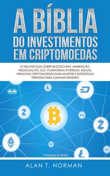 A Bblia Do Investimentos Em Criptomoedas