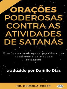 Oraes Poderosas Contra As Atividades De Satans