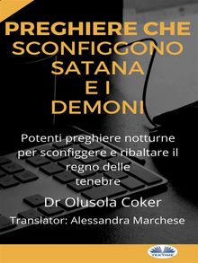 Preghiere Che Sconfiggono Satana E I Demoni