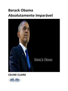 Barack Obama Absolutamente Imparvel