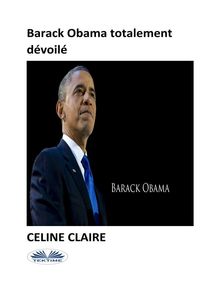 Barack Obama Totalement Dvoil