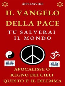 Il Vangelo Della Pace: Tu Salverai Il Mondo