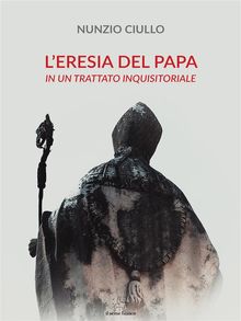 L'eresia del Papa