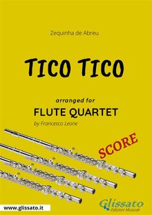 Flute Quartet sheet music "Tico Tico" (score)