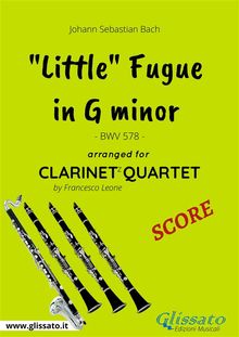 Clarinet Quartet "Little" Fugue in G minor (score)