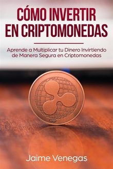 Cmo Invertir en Criptomonedas