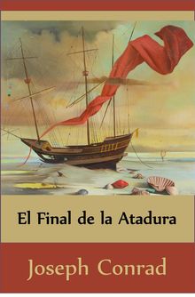 El Final de la Atadura (Translated)