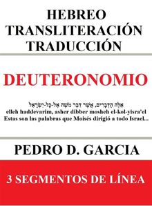 Deuteronomio: Hebreo Transliteracin Traduccin