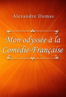 Mon odysse  la Comdie-Franaise