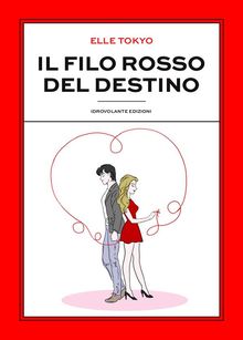 Il filo rosso del destino