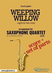 Weeping Willow -  Saxophone Quartet score & parts