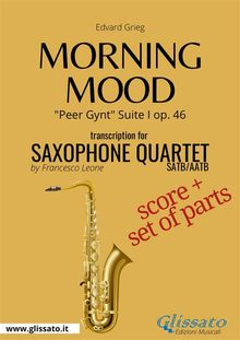 Saxophone Quartet score & parts: Morning Mood by Grieg