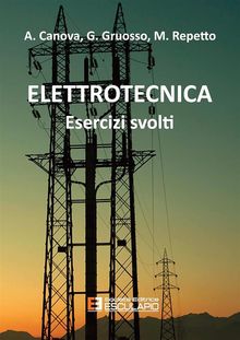 Elettrotecnica. Esercizi svolti