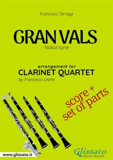 Clarinet Quartet "Gran Vals" by Trrega  (score & parts)