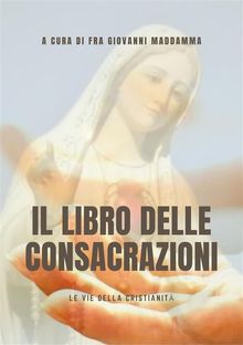 Il libro delle Consacrazioni