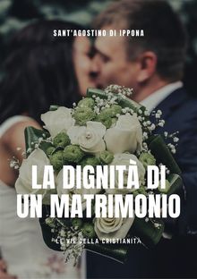 La dignit di un matrimonio