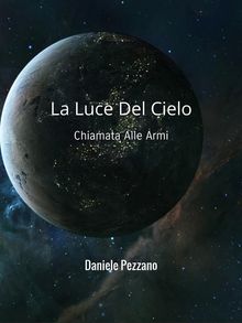 La Luce Del Cielo