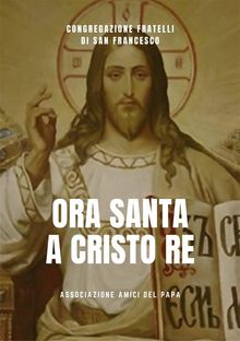 Ora Santa a Cristo Re