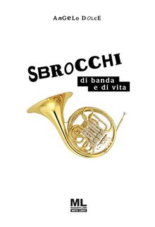 Sbrocchi di banda e di vita