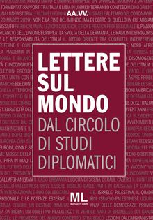 Lettere sul mondo dal circolo di studi diplomatici