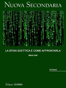 La sfida scettica e come affrontarla