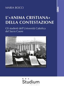 Lanima cristiana della contestazione