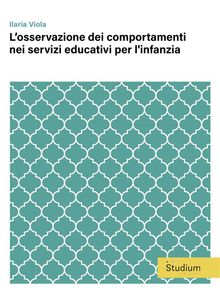 Losservazione dei comportamenti nei servizi educativi per l'infanzia