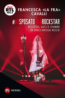 Ho sposato una rockstar