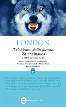 Il richiamo della foresta, Zanna bianca e altre storie di cani