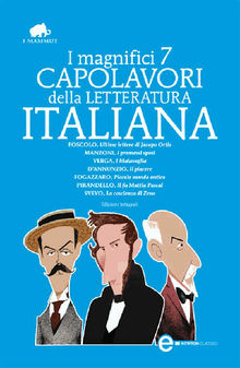 I magnifici 7 capolavori della letteratura italiana