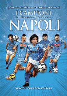 I campioni del grande Napoli