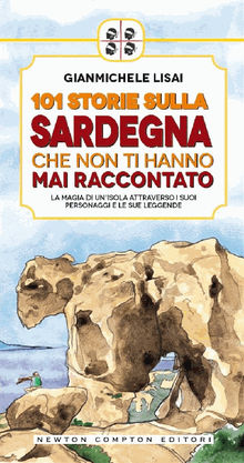 101 storie sulla Sardegna che non ti hanno mai raccontato