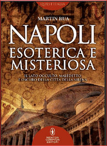 Napoli esoterica e misteriosa