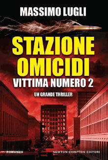 Stazione omicidi. Vittima numero 2