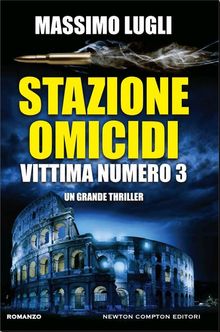 Stazione omicidi. Vittima numero 3