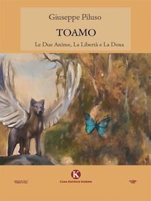 Toamo - Le Due Anime, La Libert e La Doxa