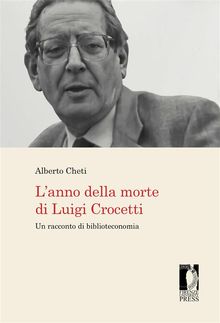 Lanno della morte di Luigi Crocetti