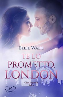 Te lo prometto, London