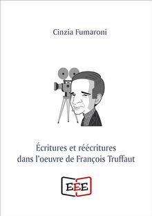 critures er rcritures dans l'oeuvre de Franois Truffaut