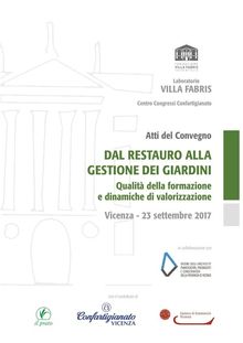 Dal restauro alla gestione dei giardini