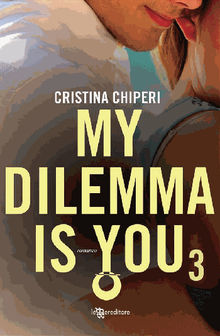 My Dilemma Is You 3