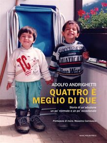 Quattro  meglio di due