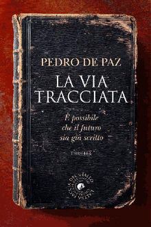 La via tracciata