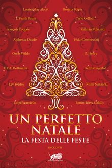 Un perfetto Natale. Storie classiche della festa delle feste