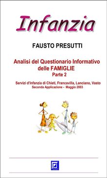 Analisi del Questionario Informativo delle FAMIGLIE Parte 2