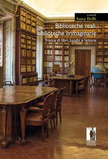 Biblioteche reali, biblioteche immaginarie