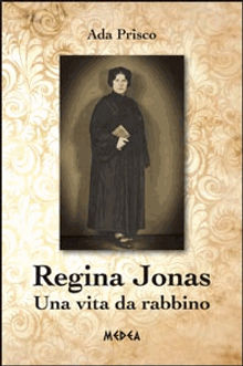 Regina Jonas - Una vita da rabbino